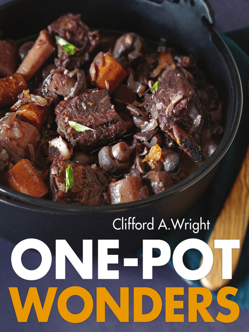 Title details for One-Pot Wonders by Clifford A. Wright - Available